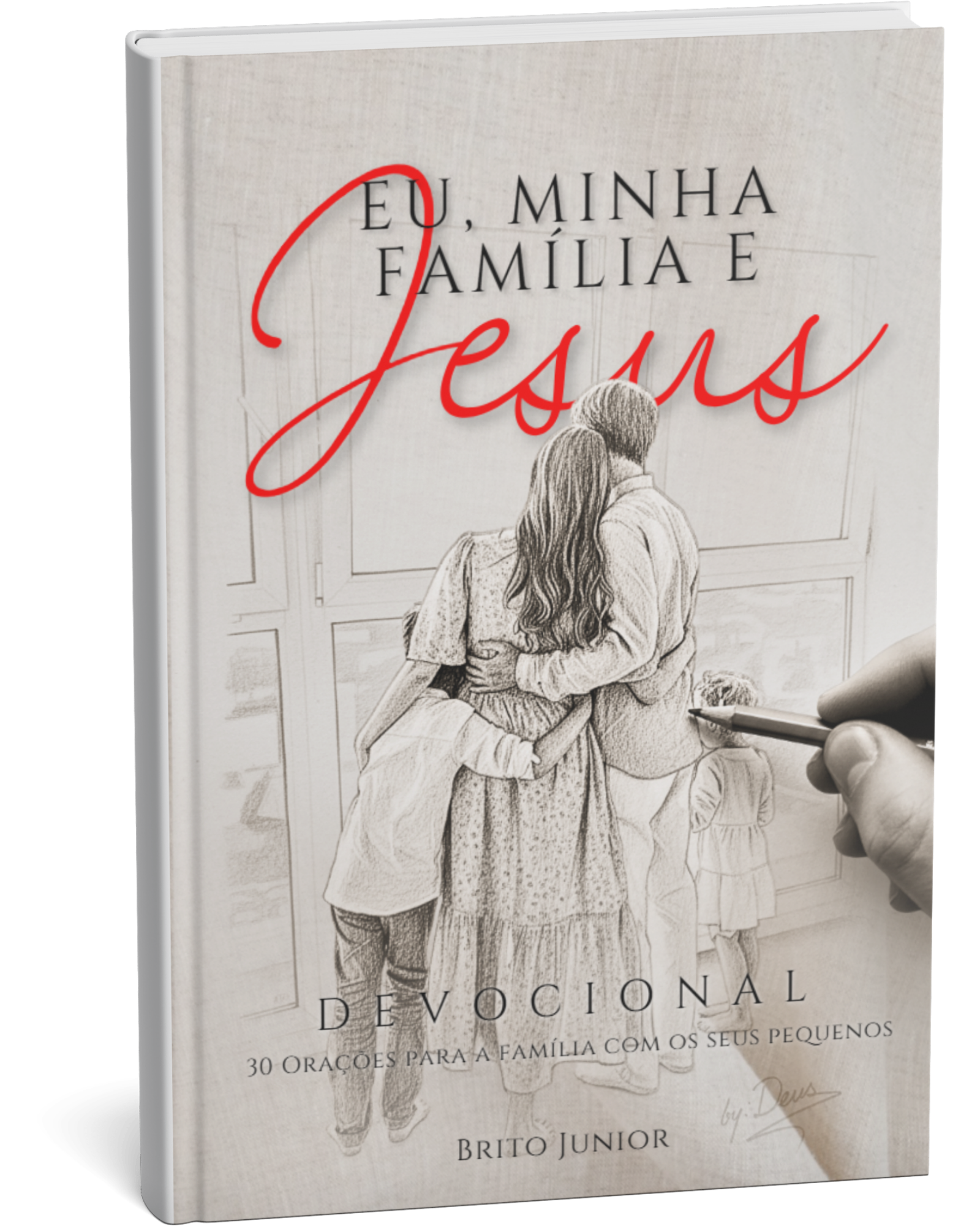 Capa do livro Eu, Minha Família e Jesus