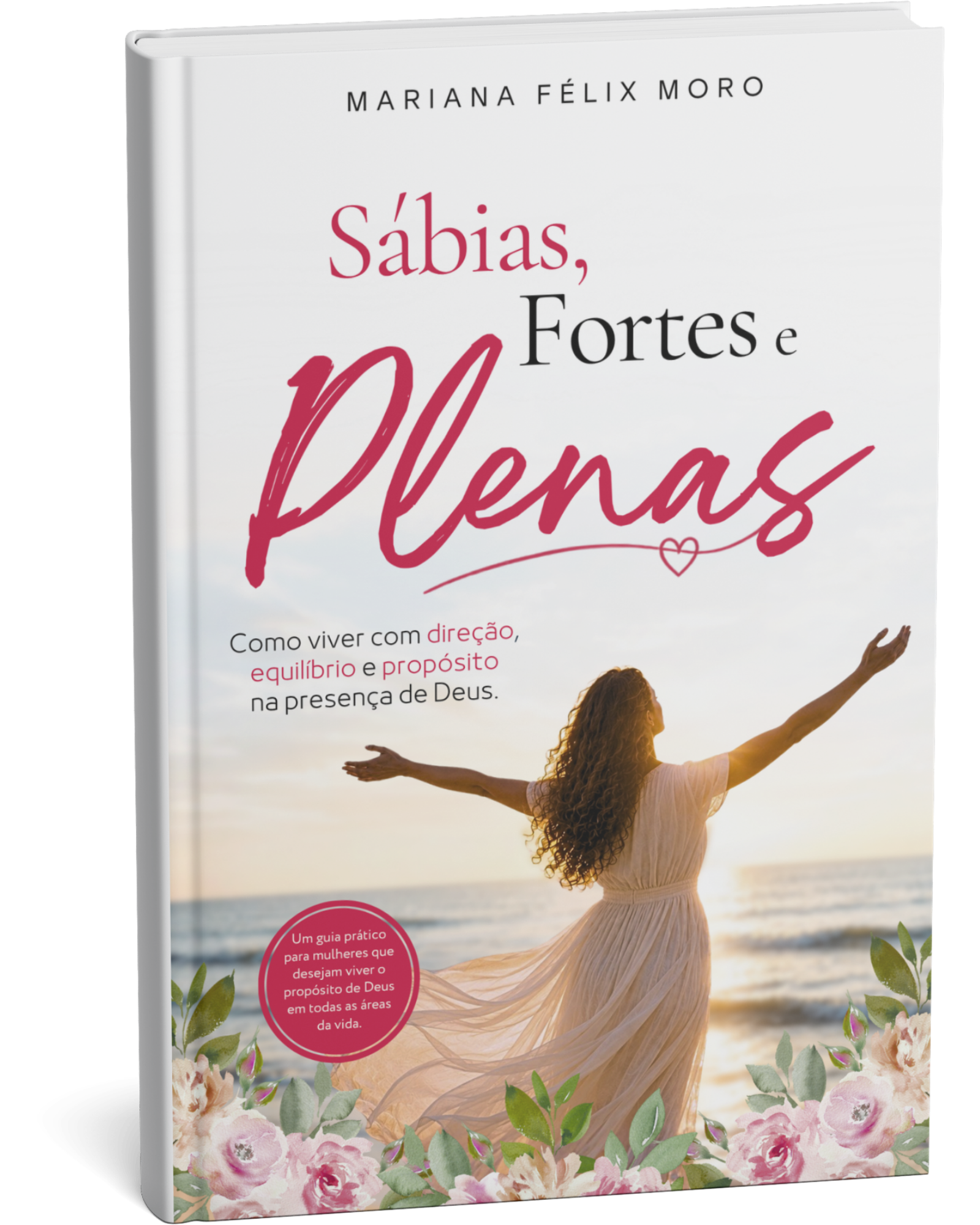 Capa do livro Sábias, Fortes e Plenas